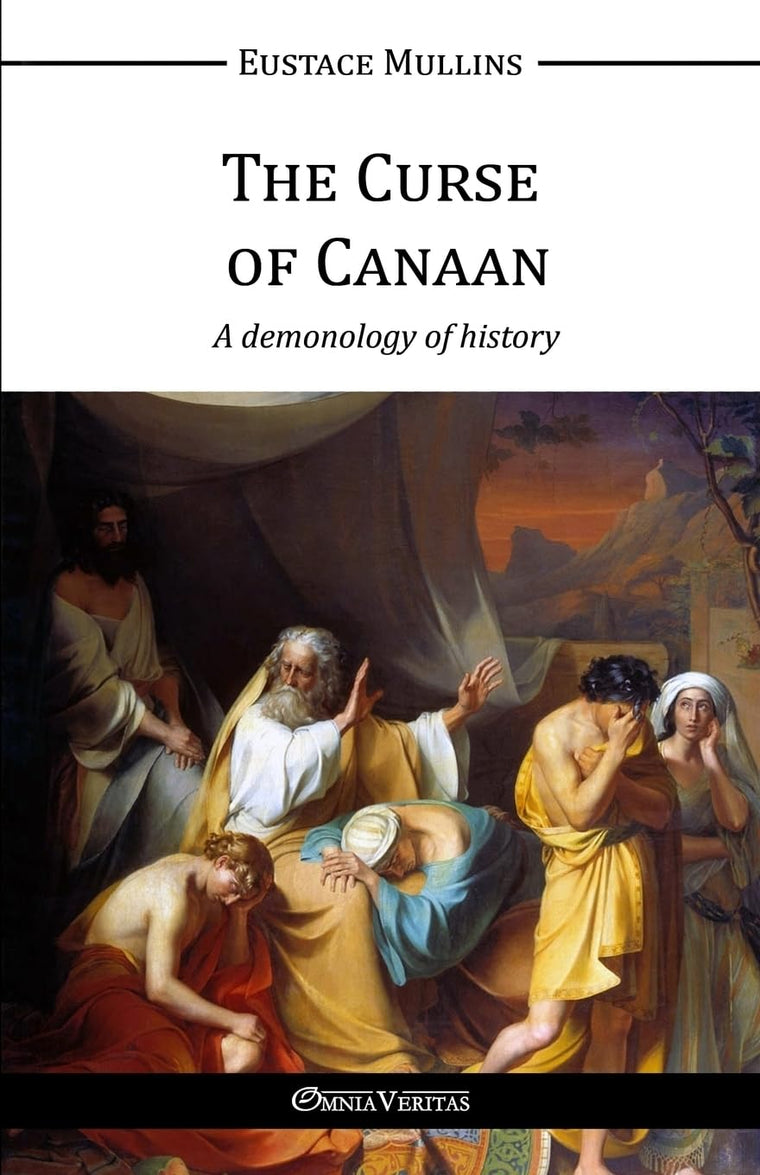 The Curse of Canaan: A demonology of History