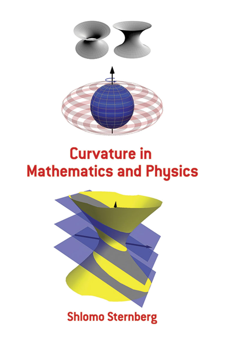 Curvature in Mathematics and Physics (Dover Books on Mathema