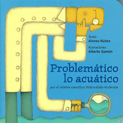 Problematico lo acuatico (Spanish Edition)