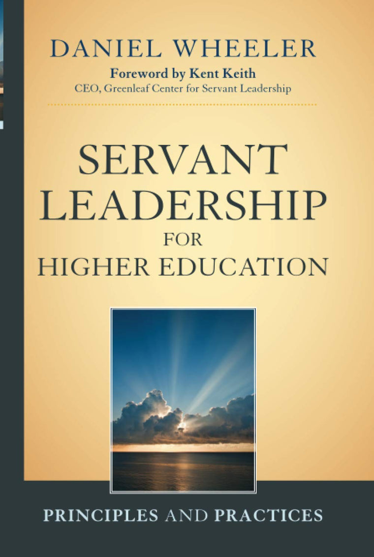 Servant Leadership for Higher Education