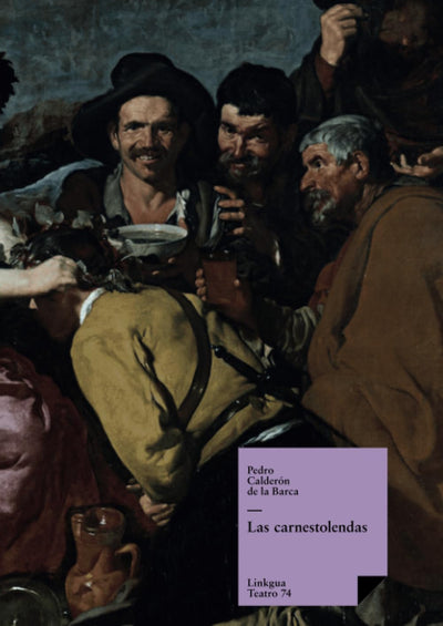 Las carnestolendas (Teatro) (Spanish Edition)