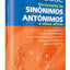 Diccionario de sinónimos, antónimos, e ideas afines (Spanish Edition)
