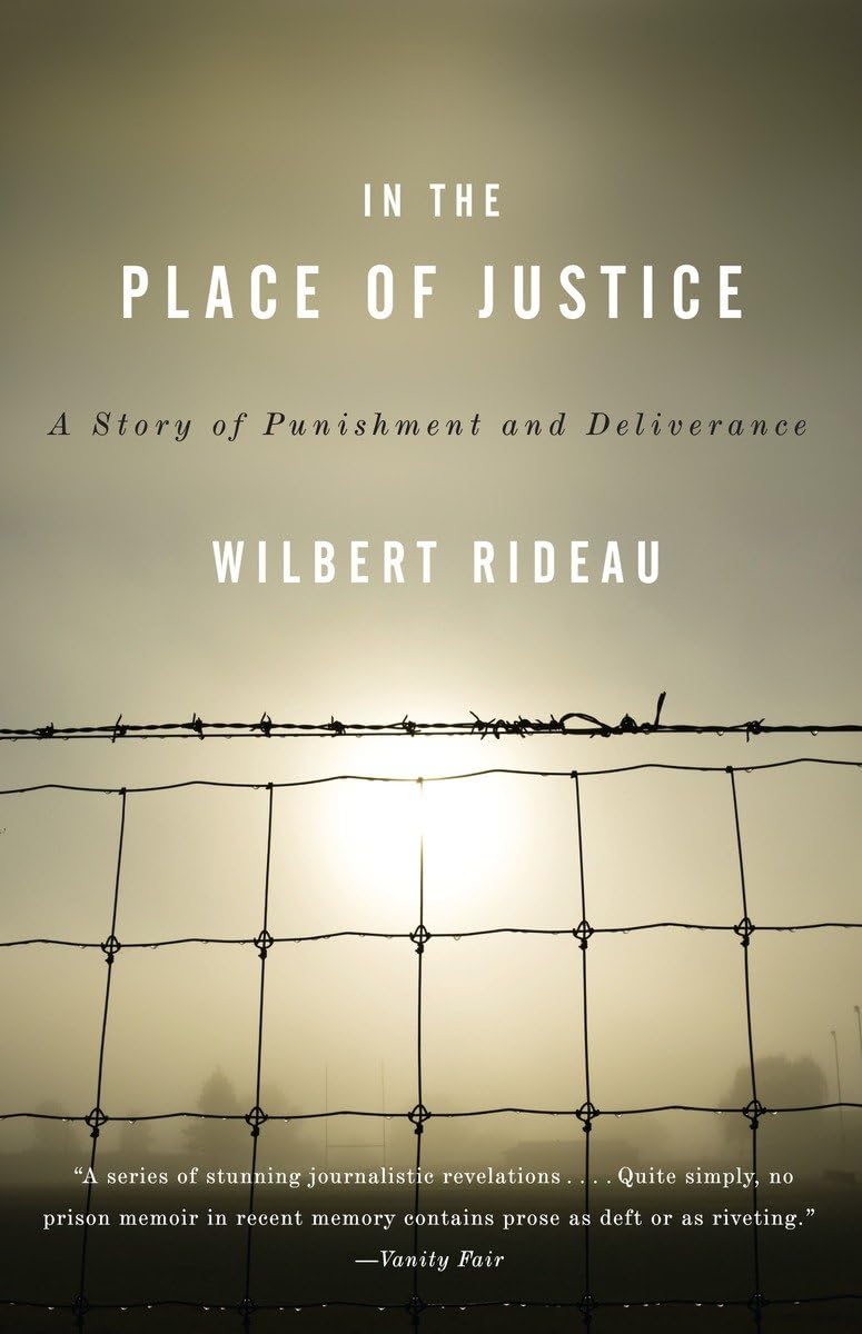 In the Place of Justice: A Story of Punishment and Redemptio