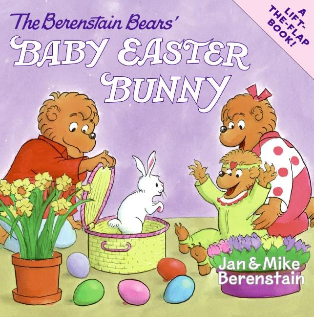 The Berenstain Bears' Baby Easter Bunny: An Easter Story About Bears Celebrating Easter for Children (Ages 4-8)
