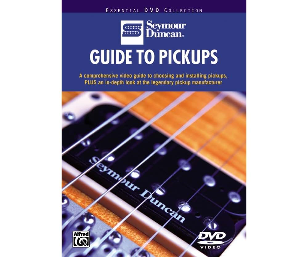 Seymour Duncan- Guide To Pickups