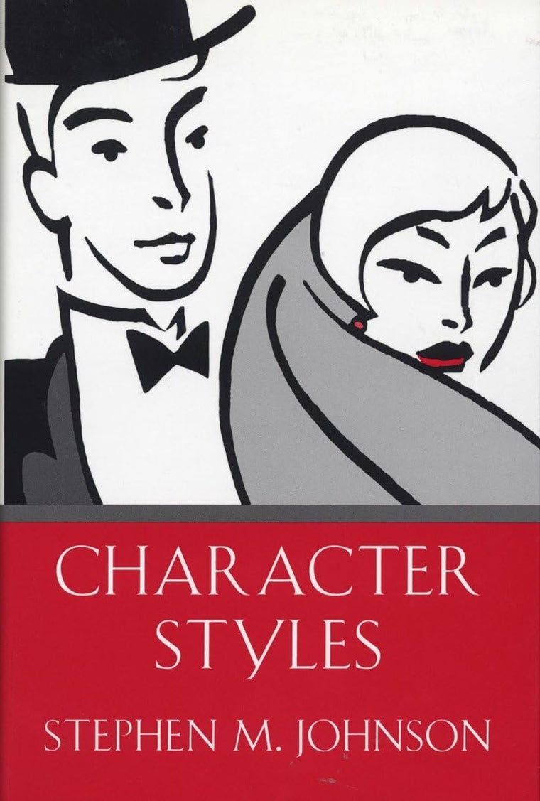 Character Styles by Stephen M. Johnson Ph.D.