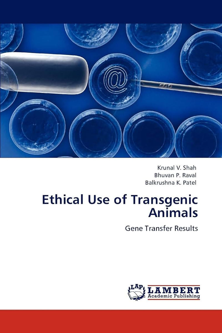 Ethical Use of Transgenic Animals: Gene Transfer Results