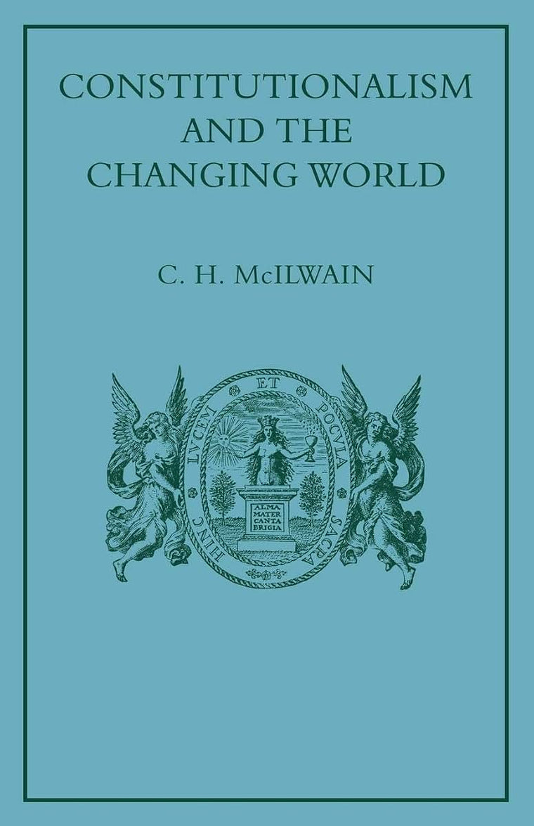 Constitutionalism and the Changing World: Collected Papers