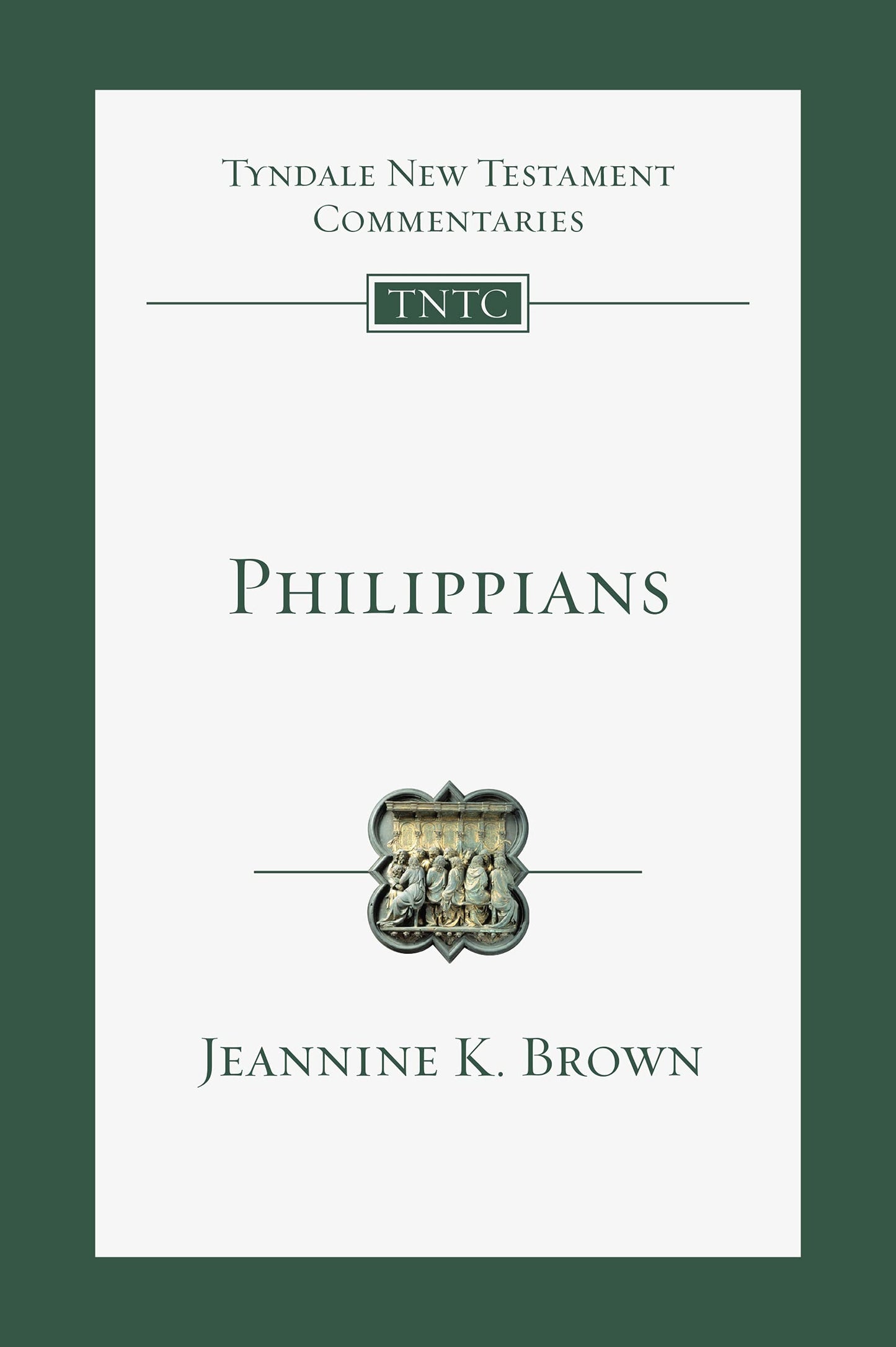 Philippians: An Introduction and Commentary (Volume 11) (Tyndale New Testament Commentaries)