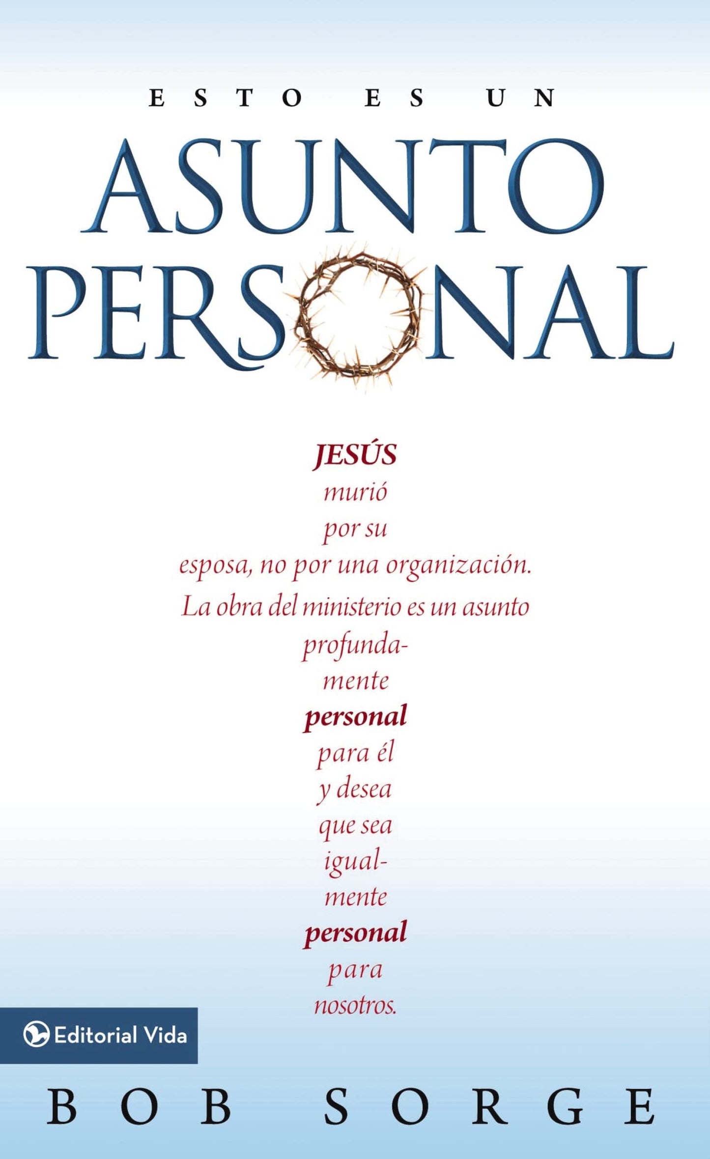 Esto es un asunto personal: Jess muri por su esposa, no por una empresa. (Spanish Edition)