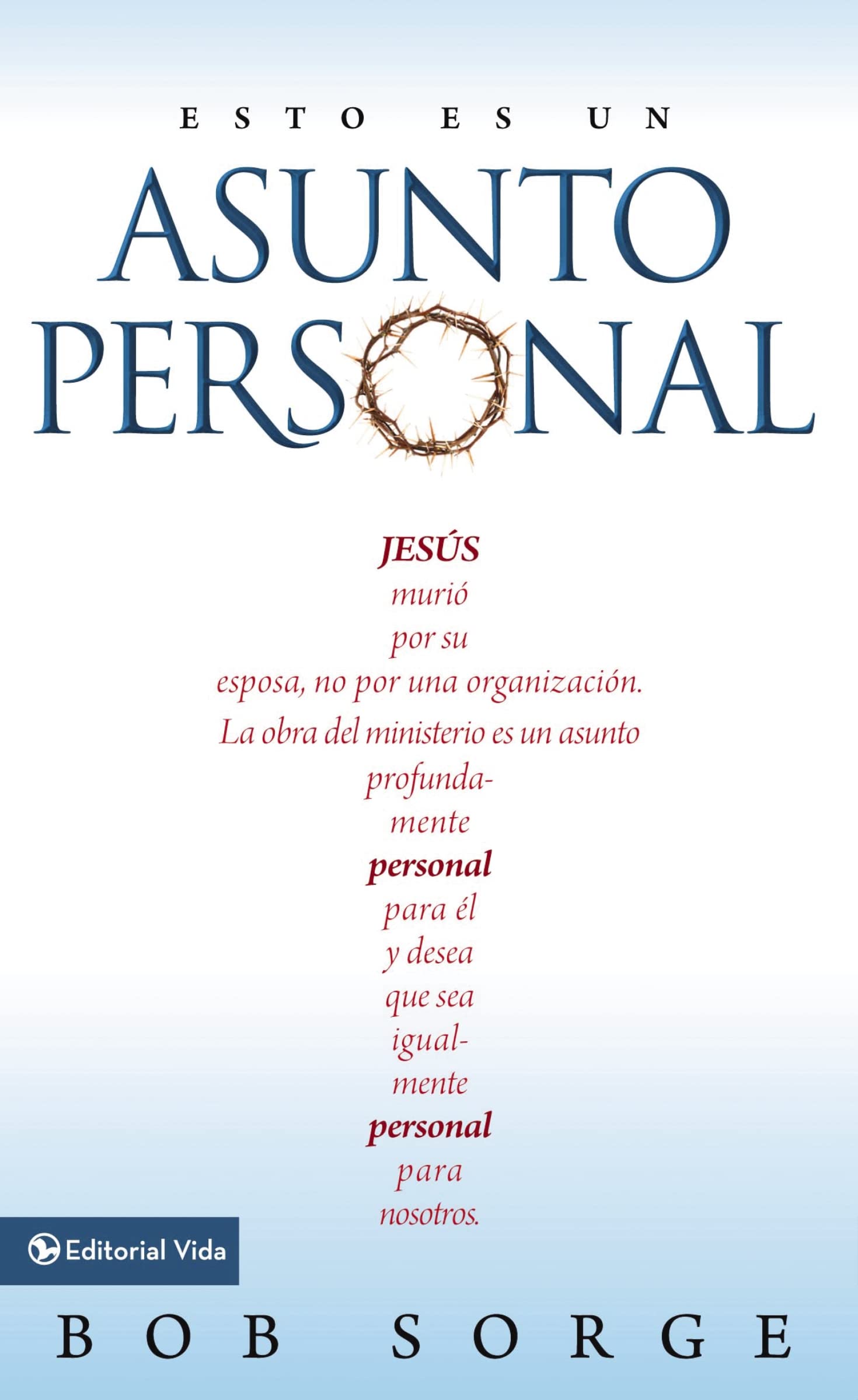 Esto es un asunto personal: Jess muri por su esposa, no por una empresa. (Spanish Edition)