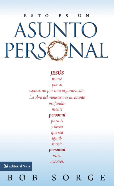 Esto es un asunto personal: Jess muri por su esposa, no por una empresa. (Spanish Edition)