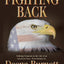 Fighting Back: Living Life Beyond Ourselves