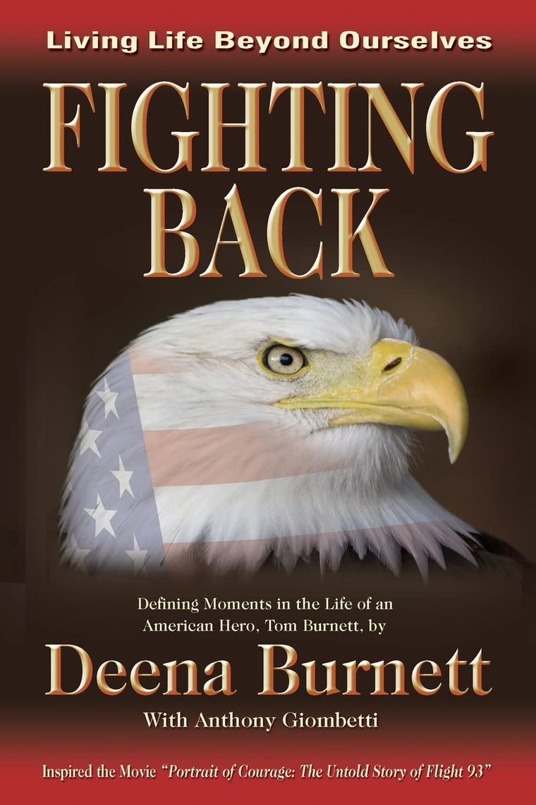 Fighting Back: Living Life Beyond Ourselves