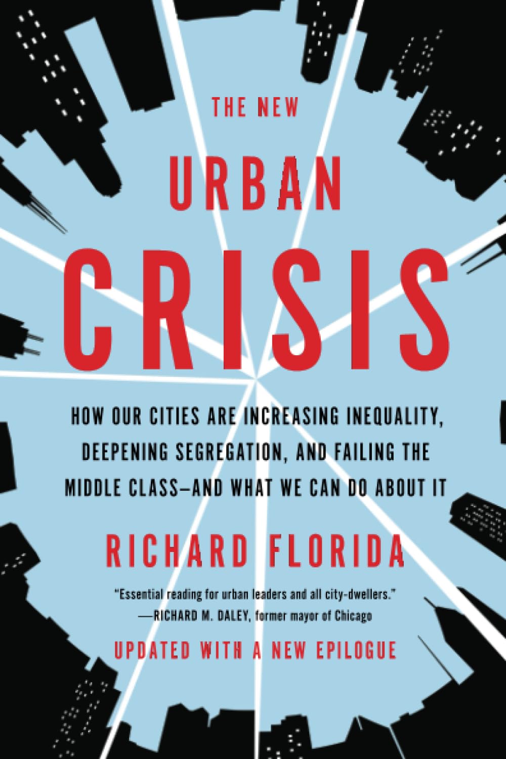 New Urban Crisis by Florida, Richard