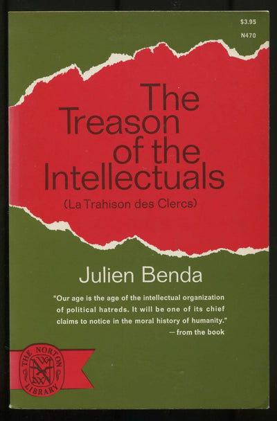 The Treason of the Intellectuals (LA Trahison Des Clercs)