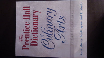 The Prentice Hall Dictionary Of Culinary Arts