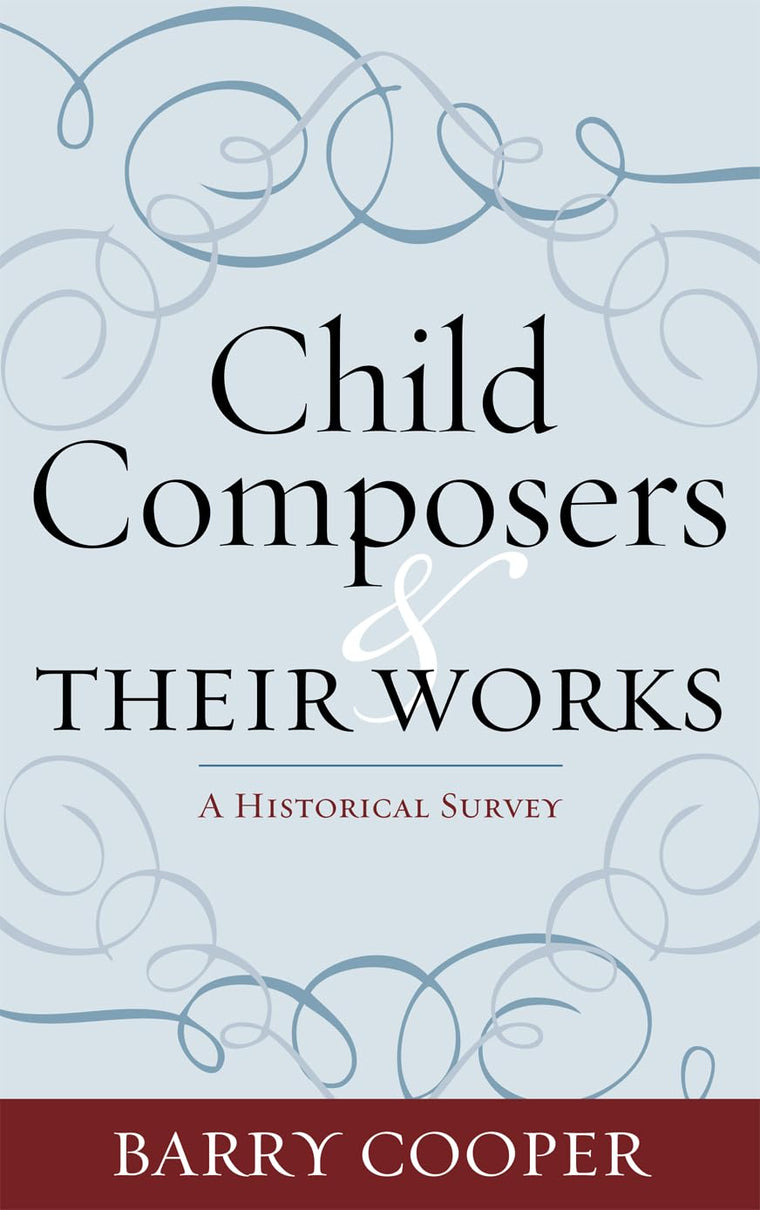 Child Composers and Their Works: A Historical Survey