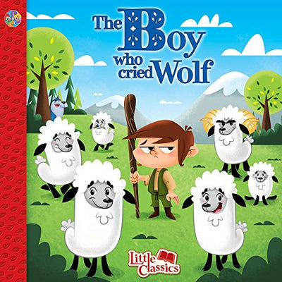 The Boy Who Cried Wolf Little Classics