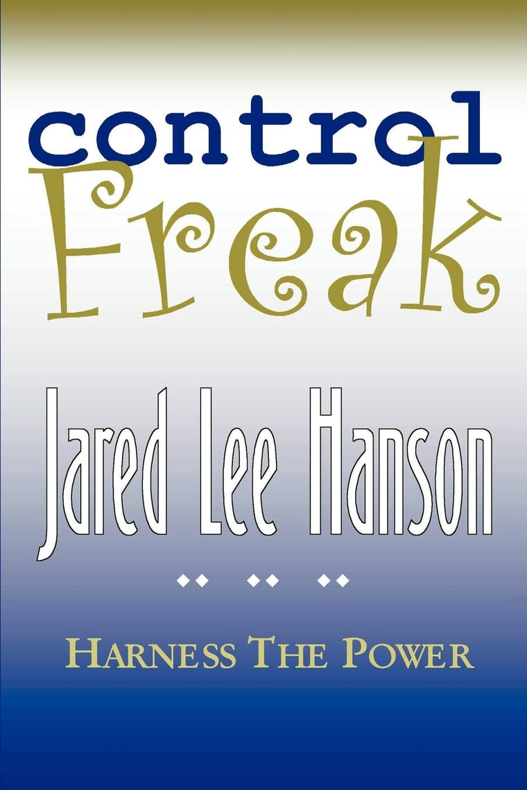 Control Freak: HARNESS THE POWER