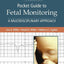 Mosby’s® Pocket Guide to Fetal Monitoring: A Multidisciplinary Approach (Nursing Pocket Guides)
