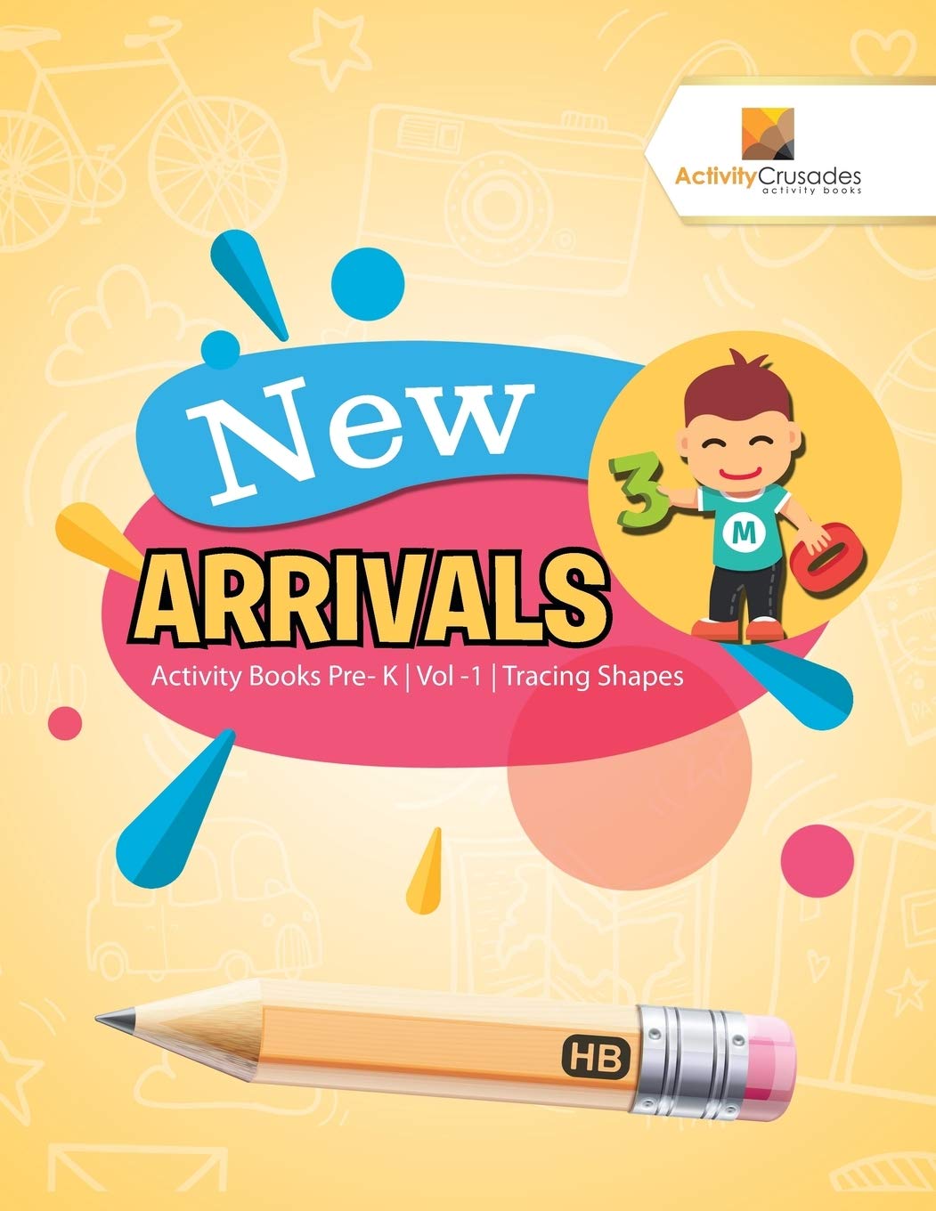 New Arrivals : Activity Books Pre- K  Vol -1  Tracing Shapes
