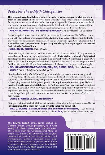 The E-Myth Chiropractor: Why Most Chiropractic Practices Don't Work and What to Do about It