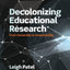 Decolonizing Educational Research (Series in Critical Narrative)