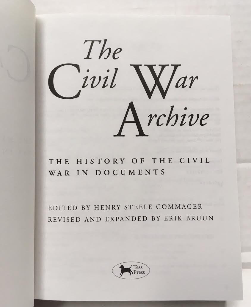 The Civil War Archive: The History of the Civil War in Documents