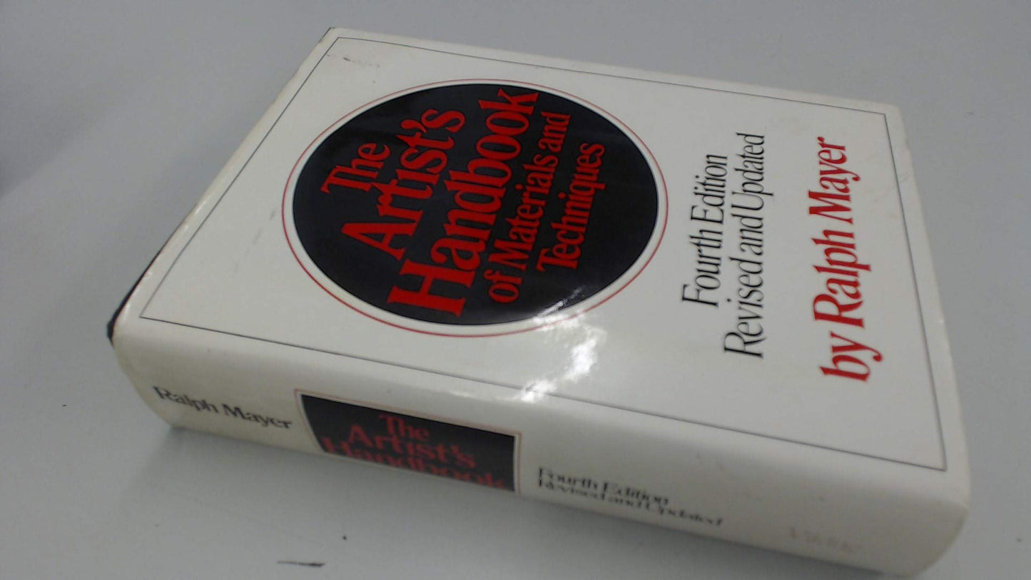 The Artist's Handbook of Materials and Techniques, 4th Revised and Updated Edition