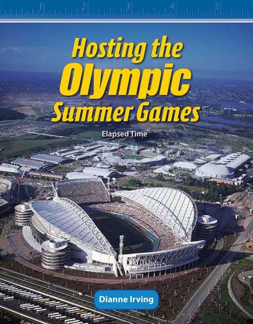 Hosting the Olympic Summer Games: Level 4 (Mathematics Readers)