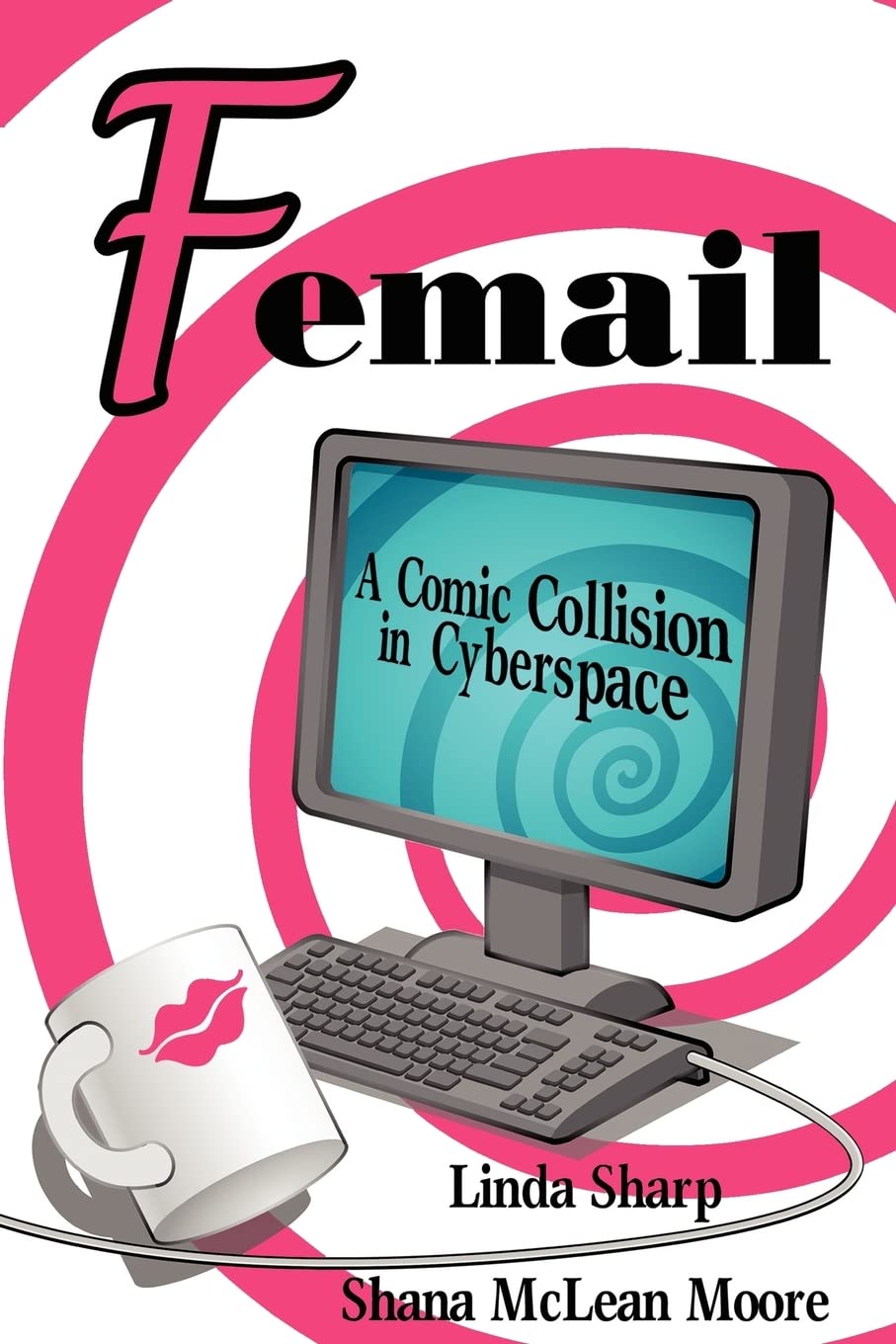 Femail: A Comic Collision in Cyberspace