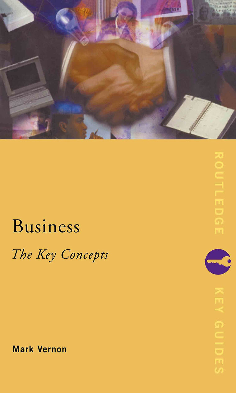 Business: The Key Concepts (Routledge Key Guides)