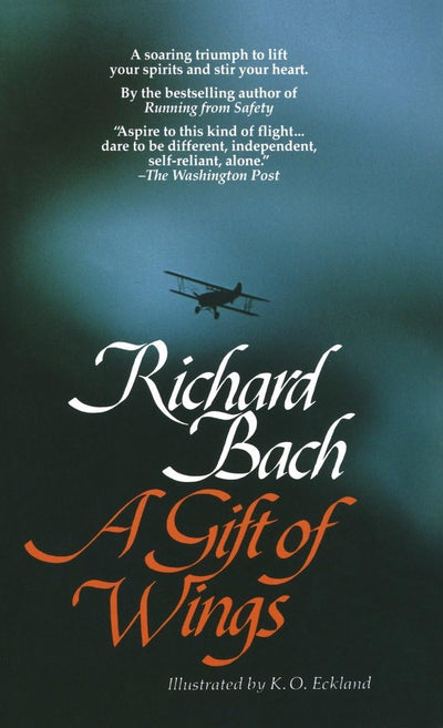 A Gift of Wings by Bach, Richard