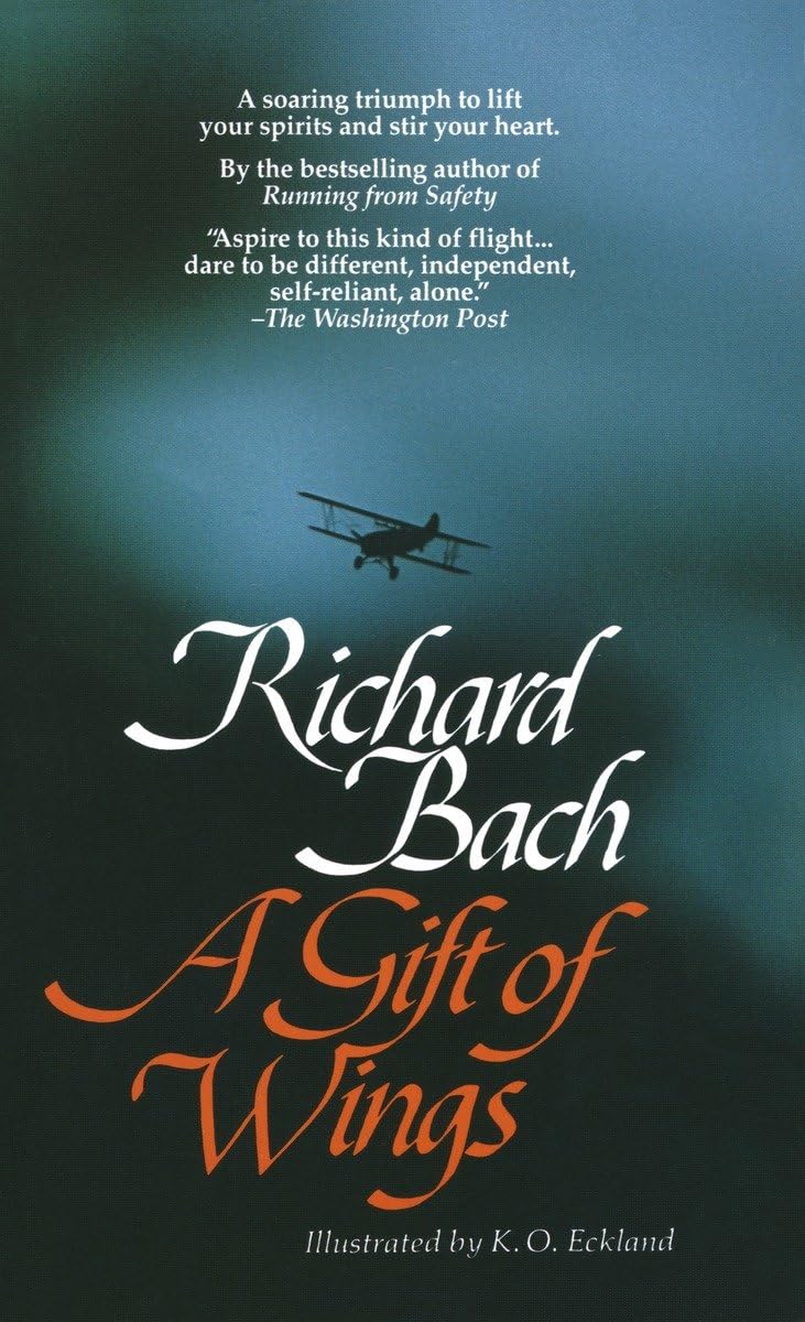 A Gift of Wings by Bach, Richard