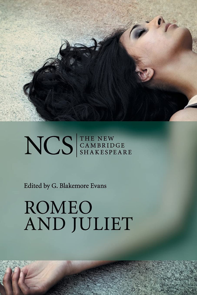 Romeo and Juliet (The New Cambridge Shakespeare)