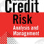 Advanced Credit Risk Analysis and Management