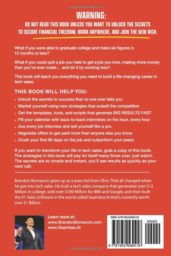 The Ultimate Guide to Breaking Into Tech Sales: Land Your Dream Job, Make Six Figures, & Work From Anywhere