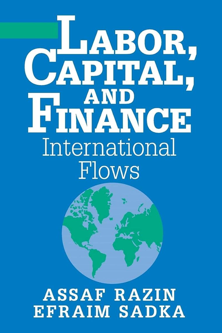 Labor, Capital, and Finance: International Flows