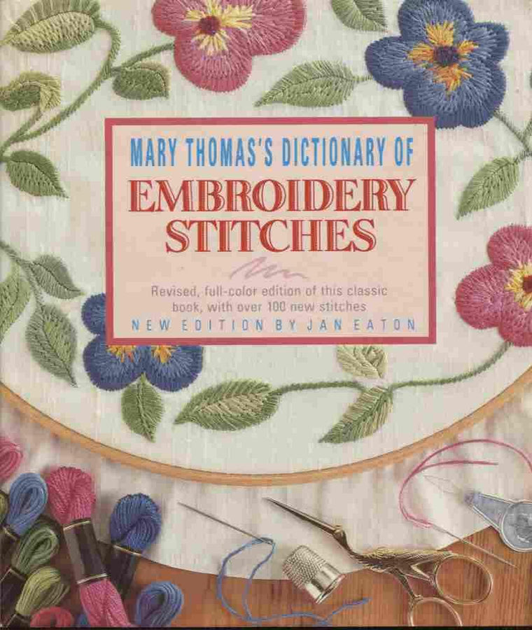 Mary Thomas Dictionary of Embroidery