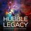 Hubble Legacy: 30 Years of Discoveries and Images