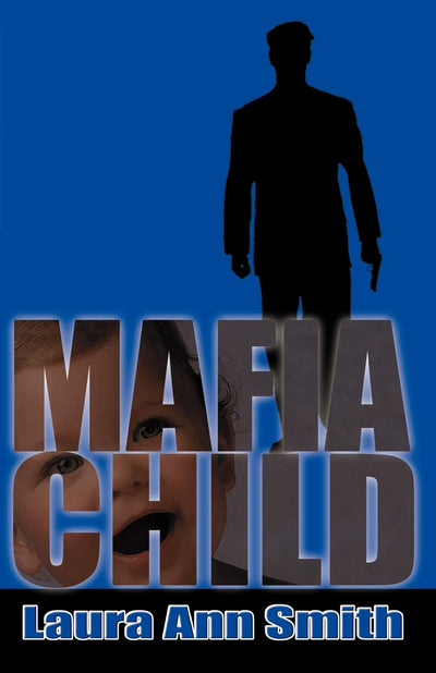 Mafia Child (O'Malley Mysteries (Infinity))