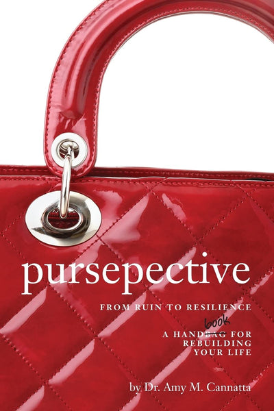 pursepective: From Ruin to Resilience: A Handbook for Rebuilding Your Life