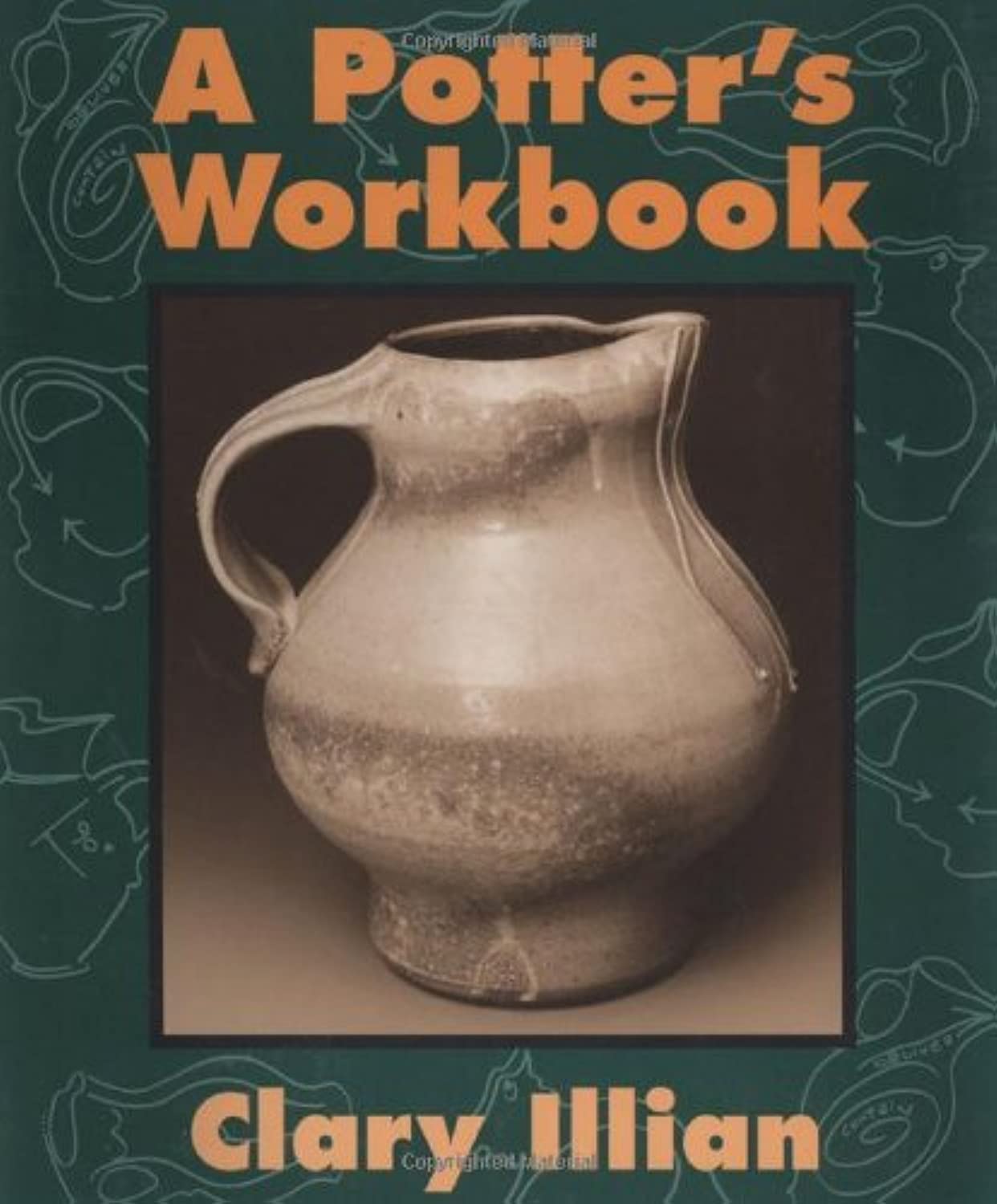 A Potter's Workbook by Illian, Clary