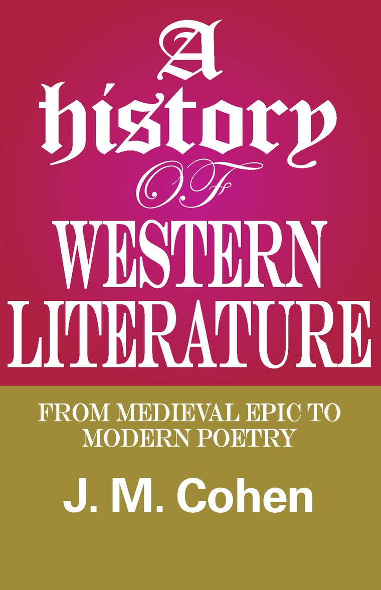 A History of Western Literature: From Medieval Epic to Modern Poetry