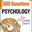 McGraw-Hill's 500 Psychology Questions: Ace Your College Exams (Mcgraw-hill's 500 Questions)