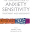 The Clinician's Guide to Anxiety Sensitivity Treatment and Assessment