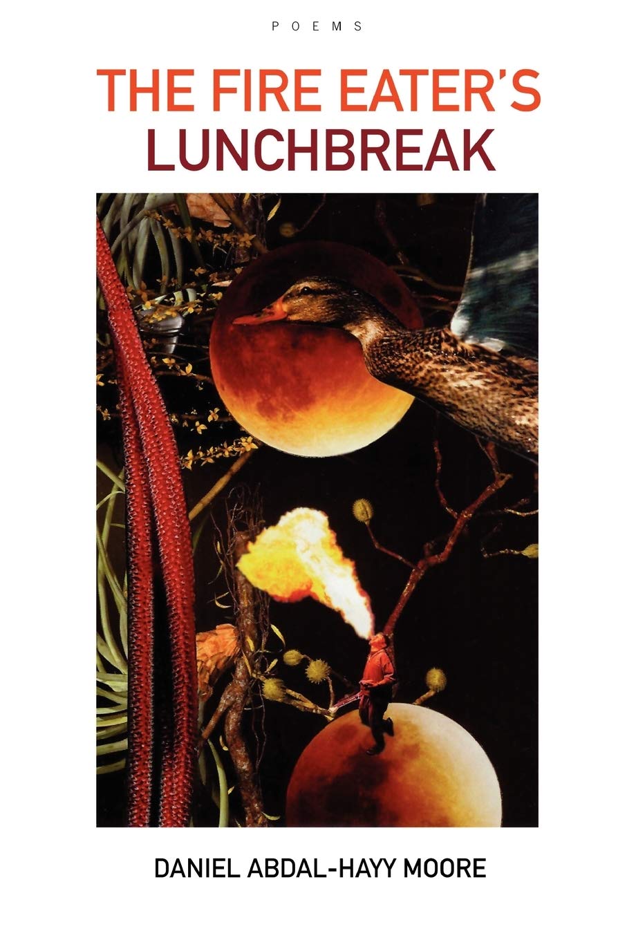 The Fire Eater's Lunchbreak