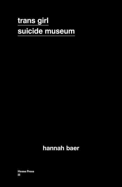 trans girl suicide museum by Baer, Hannah