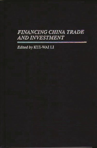 Financing China Trade and Investment
